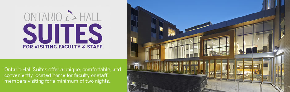 Ontario Hall Suites offer a unique, comfortable, and conveniently located home for faculty or staff members